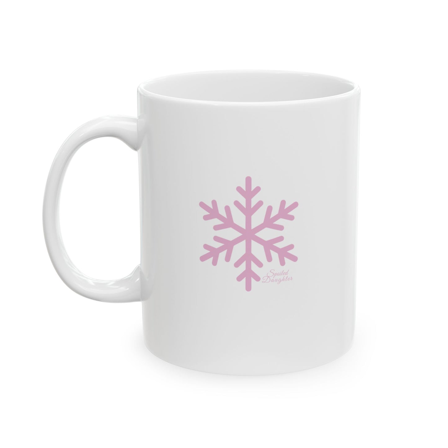 Spoiled Daughter Holiday Mug