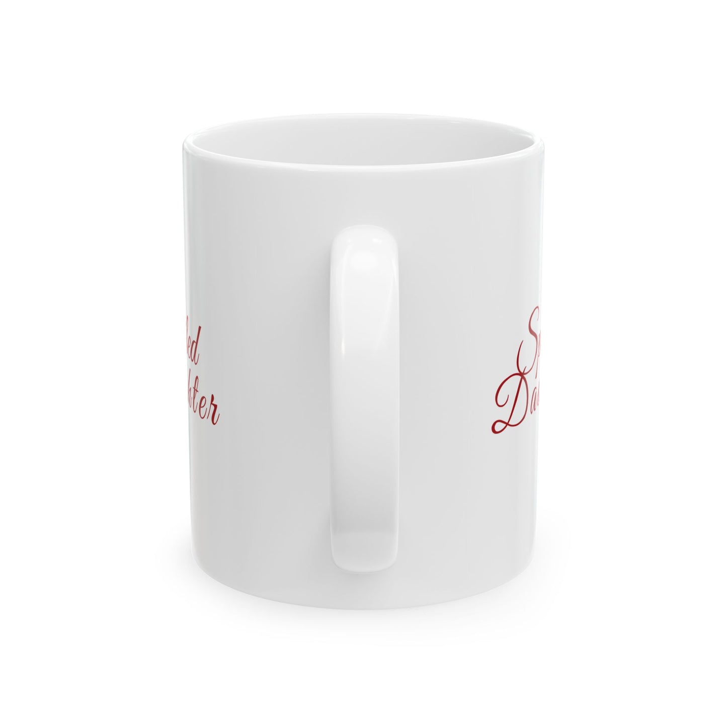 Spoiled Daughter Mug