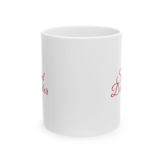 Spoiled Daughter Classic Mug