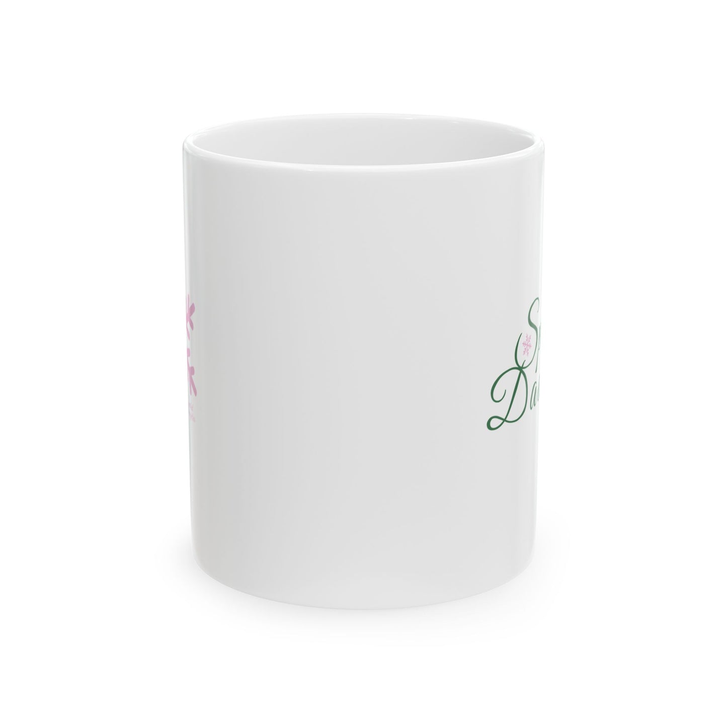 Spoiled Daughter Holiday Mug